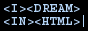 I dream in HTML I dream in HTML